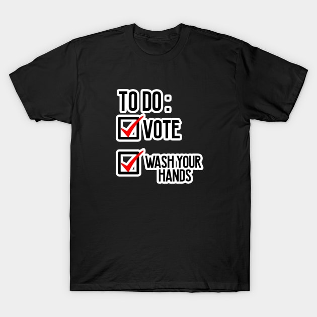 Wash Your Hands To Do List T-Shirt by BethTheKilljoy